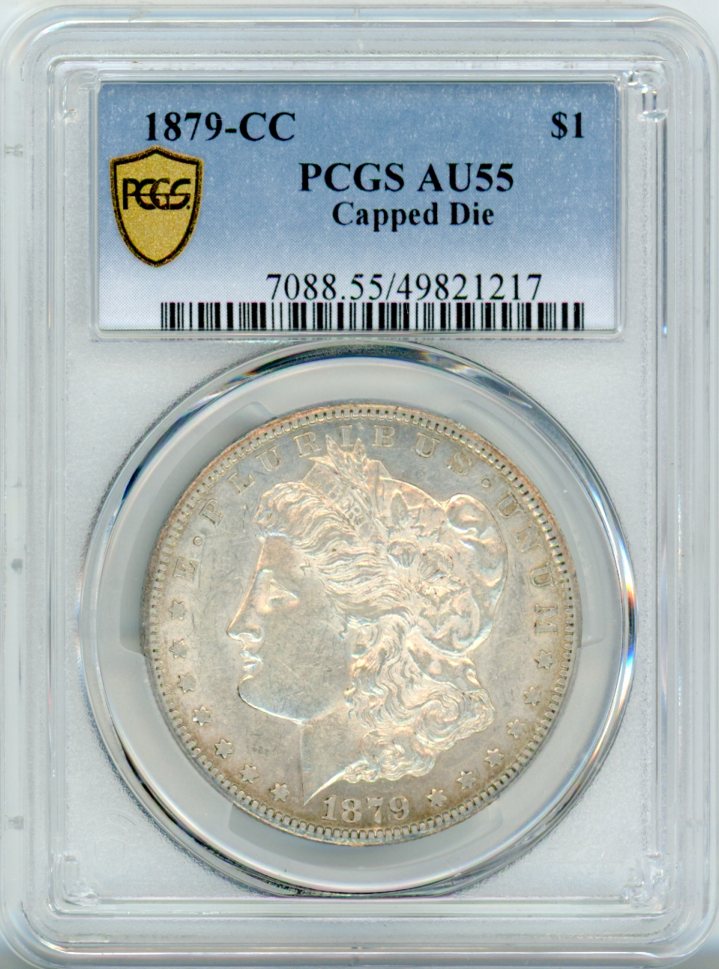 1879-CC S$1 PCGS AU55 CAPPED DIE