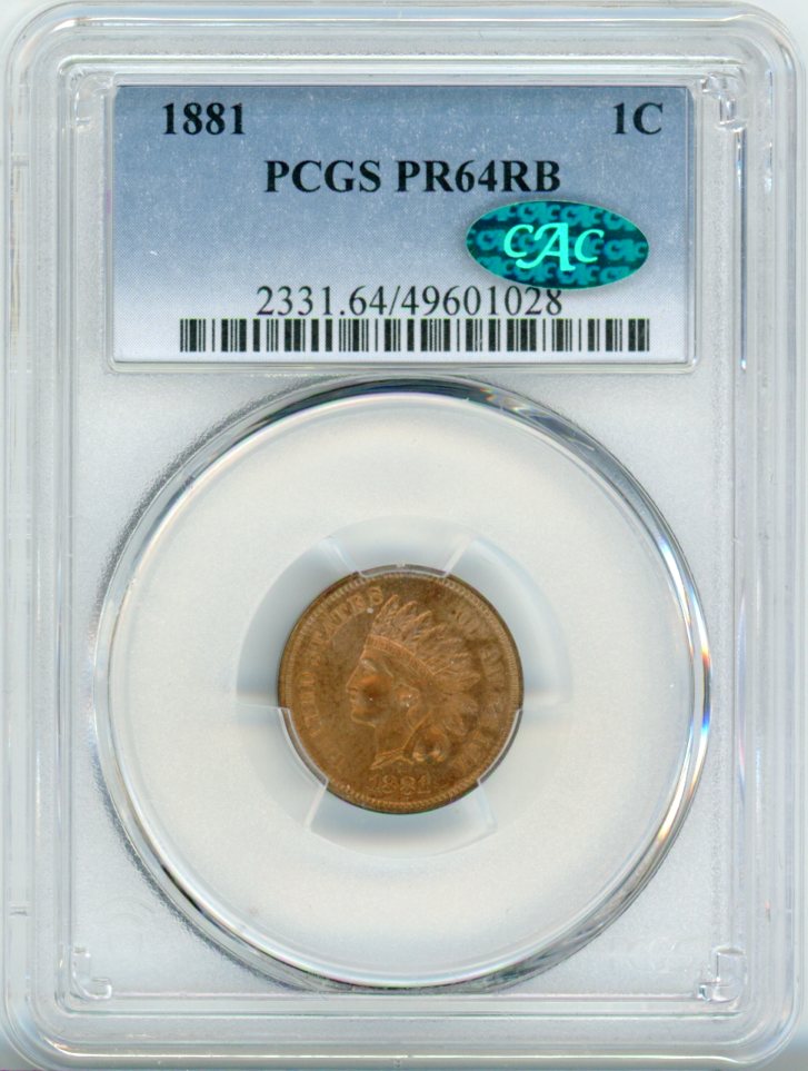 1881 1C PCGS PR64RB CAC