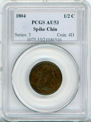 1804 1/2C PCGS AU53 SPIKE CHIN