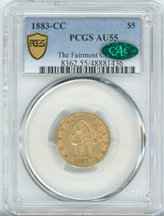 1883-CC G$5 PCGS AU55 CAC, FAIRMONT COLLECTION