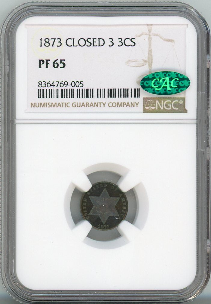 1873 3CS CLOSED 3 NGC PF65 CAC