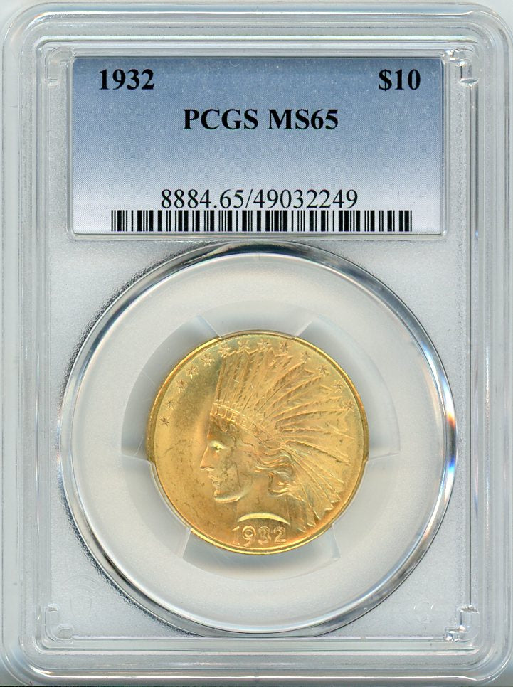 1932 G$10 PCGS MS65