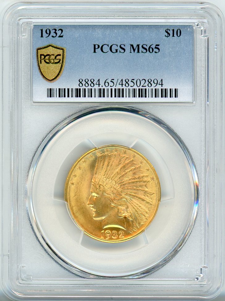 1932 G$10 PCGS MS65