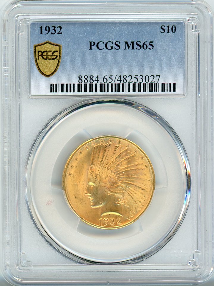 1932 G$10 PCGS MS65