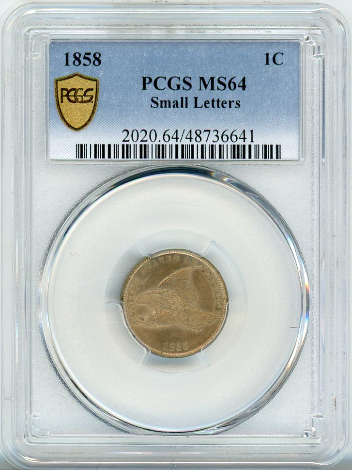 1858 1C PCGS MS64 SMALL LETTERS